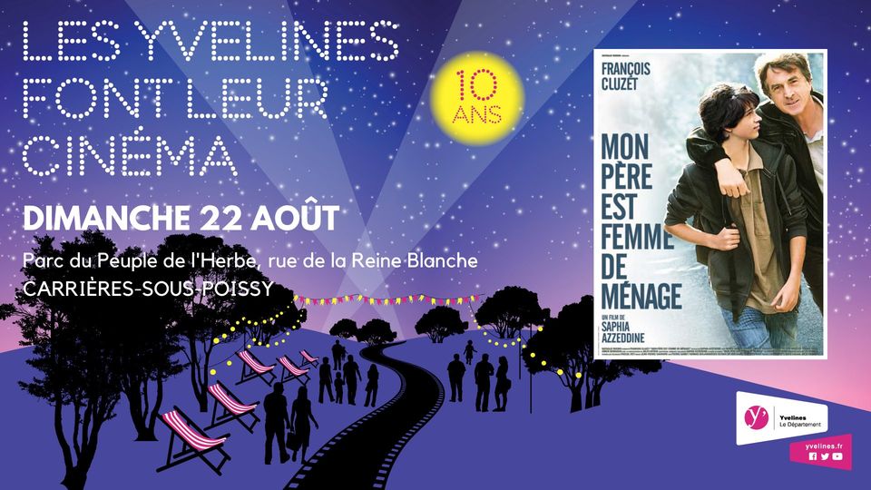 Image Les Yvelines font leur Cinéma - Mon père est femme de ménage - Carrières-sous-Poissy